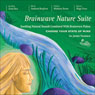 Brainwave Nature Suite Audiobook, by Jeffrey Thompson