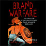 Brand Warfare: 10 Rules for Building the Killer Brand (Unabridged) Audiobook, by David D'Alessandro