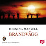 Brandvagg (Firewall) (Unabridged) Audiobook, by Henning Mankell