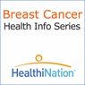 Breast Cancer (Abridged) Audiobook, by HealthiNation