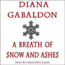 A Breath of Snow and Ashes (Abridged) Audiobook, by Diana Gabaldon