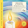 Breathe & Unwind Audiobook, by Jeffrey Thompson