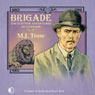 Brigade: The Further Adventures of Lestrade (Unabridged) Audiobook, by M. J. Trow