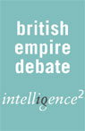 The British Empire was a Force for Good: An Intelligence Squared Debate Audiobook, by Intelligence Squared Limited