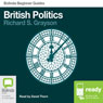 British Politics: Bolinda Beginner Guides (Unabridged) Audiobook, by Richard S Grayson