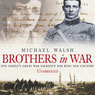 Brothers in War (Unabridged) Audiobook, by Michael Walsh