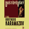 The Brothers Karamazov (Dramatized) Audiobook, by Fyodor Dostoyevsky