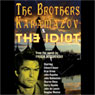 The Brothers Karamazov & The Idiot (Dramatized) Audiobook, by Fyodor Dostoyevsky