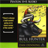 The Bull Hunter: Tracking Todays Hottest Investments (Abridged) Audiobook, by Dan Denning