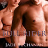 Bull Rider (Unabridged) Audiobook, by Jade Buchanan