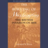 The Burning of Washington: The British Invasion of 1814 (Abridged) Audiobook, by Anthony S. Pitch