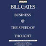 Business @ the Speed of Thought: Using a Digital Nervous System (Abridged) Audiobook, by Bill Gates