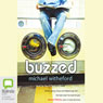 Buzzed (Unabridged) Audiobook, by Michael Witheford