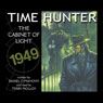 The Cabinet of Light: Time Hunter (Unabridged) Audiobook, by Daniel O'Mahoney