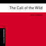 The Call of the Wild (Adaptation): Oxford Bookworms Library (Unabridged) Audiobook, by Jack London