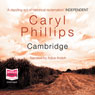Cambridge (Unabridged) Audiobook, by Caryl Phillips