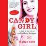 Candy Girl: A Year in the Life of an Unlikely Stripper (Abridged) Audiobook, by Diablo Cody