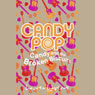 Candypop (1)  -  Candy and the Broken Biscuits (Unabridged) Audiobook, by Lauren Laverne