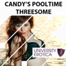 Candys Pooltime Threesome: University Erotica (Abridged) Audiobook, by Lucy Pant