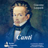 Canti (Songs) (Abridged) Audiobook, by Giacomo Leopardi