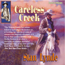 Careless Creek (Unabridged) Audiobook, by Stan Lynde