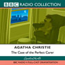 The Case of the Perfect Carer (Dramatised) Audiobook, by Agatha Christie