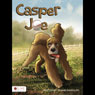 Casper Joe (Unabridged) Audiobook, by Connie Randolph