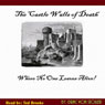 The Castle Walls of Death (Unabridged) Audiobook, by Drac Von Stoller