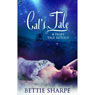 Cats Tale: A Fairy Tale Retold (Unabridged) Audiobook, by Bettie Sharpe