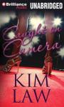Caught on Camera (Unabridged) Audiobook, by Kim Law