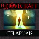 Celaphais Audiobook, by H.P. Lovecraft
