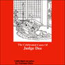 The Celebrated Cases of Judge Dee: Original Chinese Mysteries (Unabridged) Audiobook, by Judge Dee