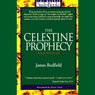 The Celestine Prophecy: An Adventure (Abridged) Audiobook, by James Redfield