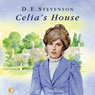 Celias House (Unabridged) Audiobook, by D. E. Stevenson