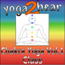 Chakra Yoga, Volume 1 (Unabridged) Audiobook, by Sue Fuller
