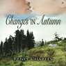 Changes in Autumn (Unabridged) Audiobook, by Renee Charles