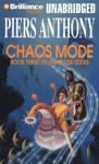 Chaos Mode: Mode Series, Book 3 (Unabridged) Audiobook, by Piers Anthony