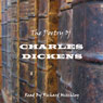 Charles Dickens: The Poetry Audiobook, by Charles Dickens