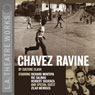 Chavez Ravine (Dramatized) Audiobook, by Culture Clash