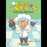 Chef Joeys Cupcake Creation (Unabridged) Audiobook, by Brenda L. Tuttle