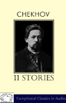 Chekhov: 11 Stories (Unabridged) Audiobook, by Anton Chekhov