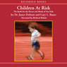 Children at Risk: The Battle for the Hearts and Minds of Our Kids (Unabridged) Audiobook, by Dr. James Dobson
