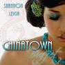 Chinatown Buffet (Unabridged) Audiobook, by Shannon Leigh