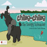 Ching-Ching the Snoopy Schnauzer (Unabridged) Audiobook, by Jane Taylor Edwards