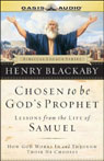 Chosen to be Gods Prophet: Lessons from the Life of Samuel (Abridged) Audiobook, by Dr. Henry Blackaby