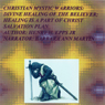 Christian Mystic Warriors: Divine Healing of the Believer: Healing Is a Part of Christ Salvation Plan (Unabridged) Audiobook, by Henry Harrison Epps
