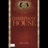Christians House (Abridged) Audiobook, by Dana A. Solla