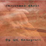 Christmas Ghost (Unabridged) Audiobook, by J. K. Honeycutt