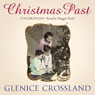 Christmas Past (Unabridged) Audiobook, by Glenice Crossland