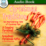 Christmas Tradition (Abridged) Audiobook, by Louisa May Alcott